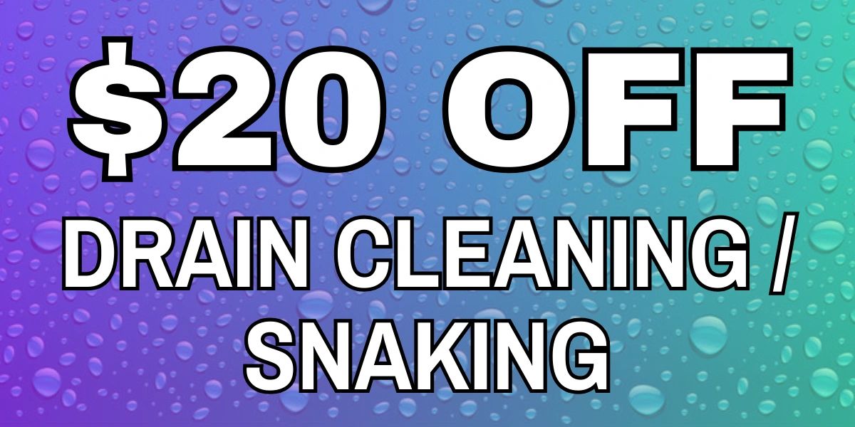 $20 off drain cleaning and snaking offer